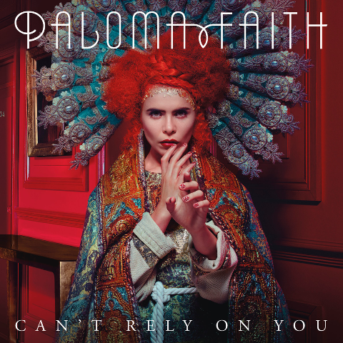 Paloma-Faith-Cant-Rely-On-You-2014