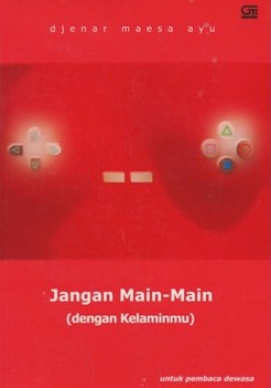 Jangan Main-Main Dengan Kelaminmu